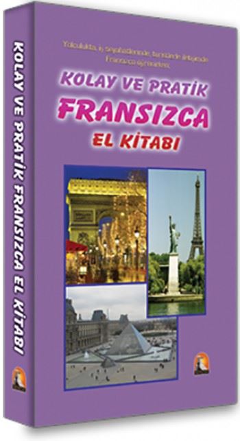 Kolay ve Pratik Fransızca El Kitabı