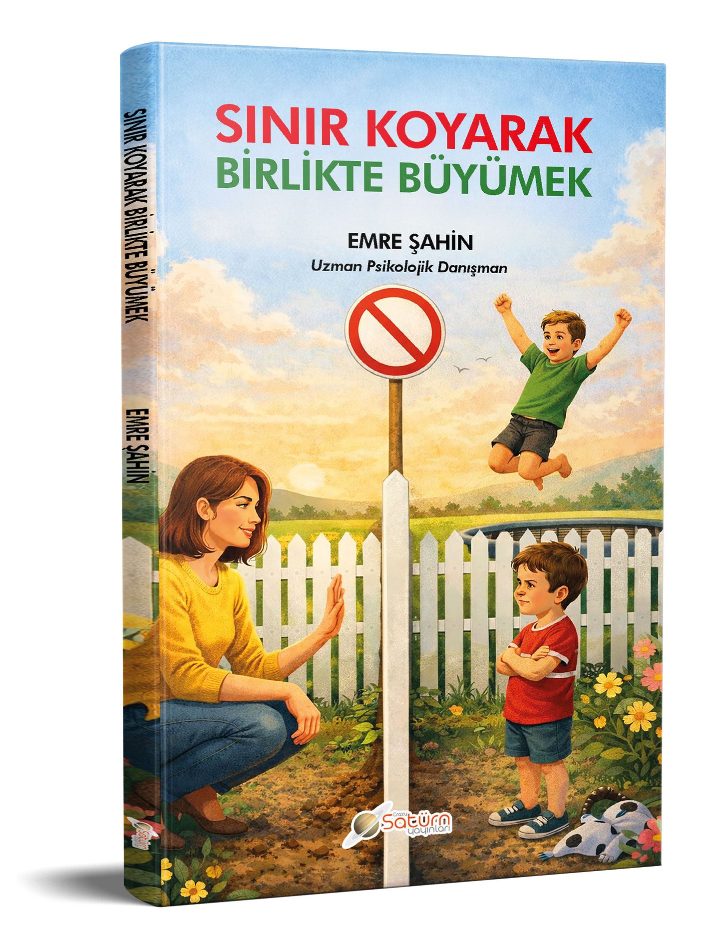 Sınır Koyarak Birlikte Büyümek